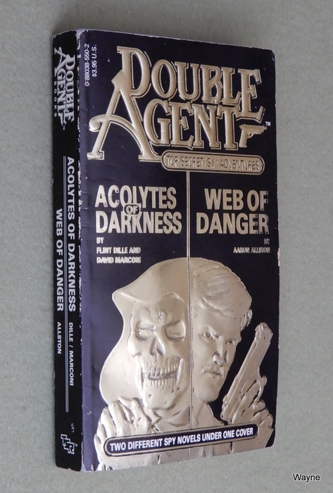 Image for Acolytes of Darkness / Web of Danger (Double Agent: Top Secret S.I. Adventures)