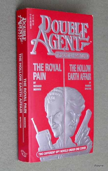 Image for The Royal Pain / The Hollow Earth Affair (Double Agent: Top Secret S.I. Adventure)