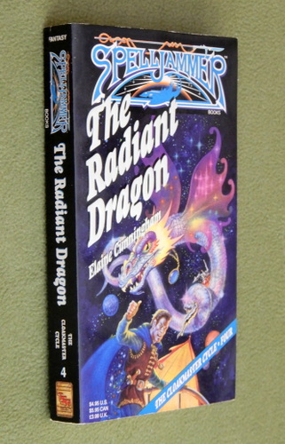 Image for The Radiant Dragon (Spelljammer: Cloakmaster Cycle, Book 4)