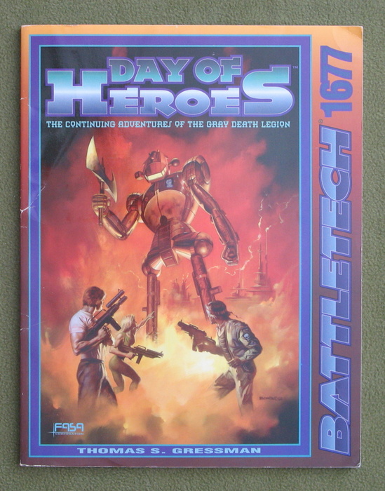 Image for Day of Heroes: The Continuing Adventures of the Gray Death Legion (Battletech)