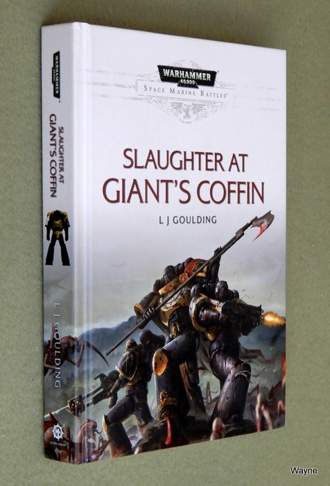Image for Slaughter at Giant's Coffin: Space Marine Battles (Warhammer 40,000)