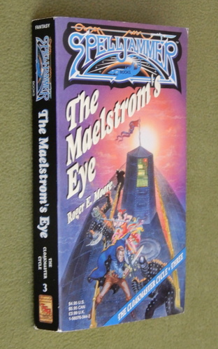 Image for The Maelstrom's Eye (Spelljammer: Cloakmaster Cycle, Book 3)