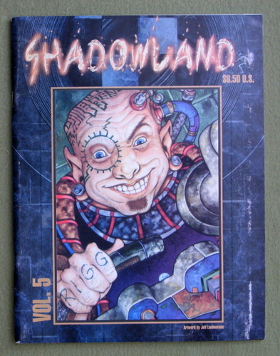Shadowland Magazine, Vol. 5 (Shadowrun) Image for Shadowland Magazine, Vol. 5 (Shadowrun)