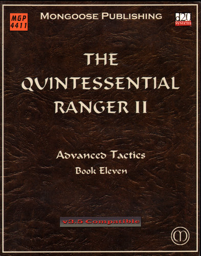 The Quintessential Ranger II: Advanced Tactics (Dungeons & Dragons d20 3.5 Fantasy Roleplaying) Image for The Quintessential Ranger II: Advanced Tactics (Dungeons & Dragons d20 3.5 Fantasy Roleplaying)