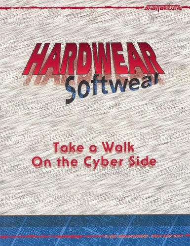 Image for Hardwear / Softwear: Take a Walk on the Cyber Side (Shatterzone)