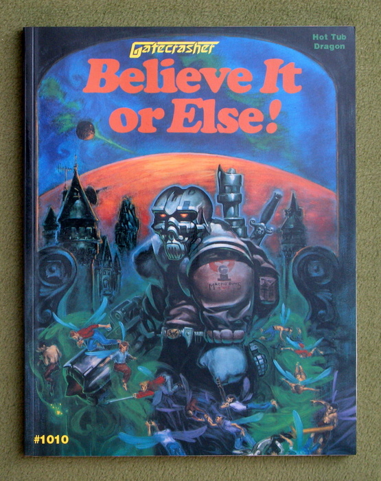 Image for Believe It or Else! (Gatecrasher)