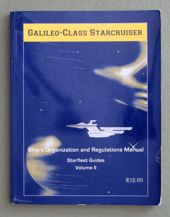 Image for Galileo-Class Starcruiser: Ship's Organization and Regulations Manual (Starfleet Guides: Volume 2)