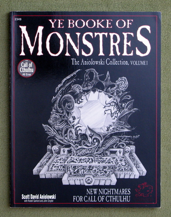 Image for Ye Booke of Monstres: New Nightmares for Call of Cthulhu (The Aniolowski Collection, Vol 1)