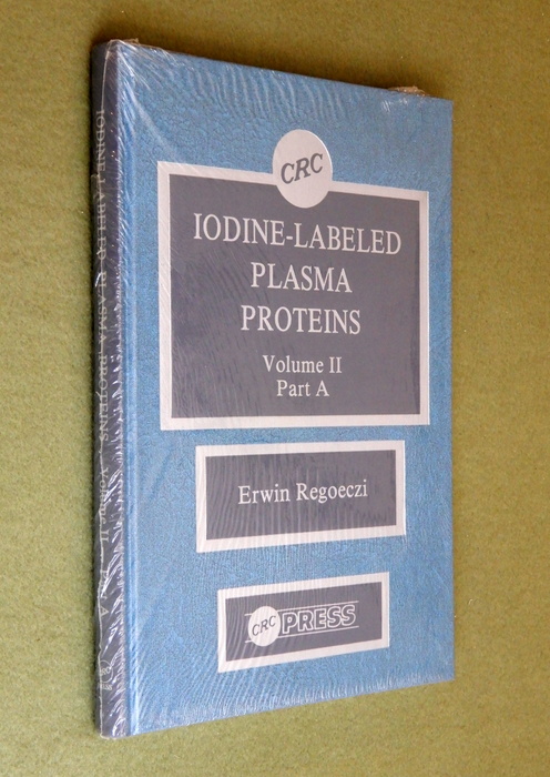 Image for Iodine-Labeled Plasma Proteins, Vol. II Part A