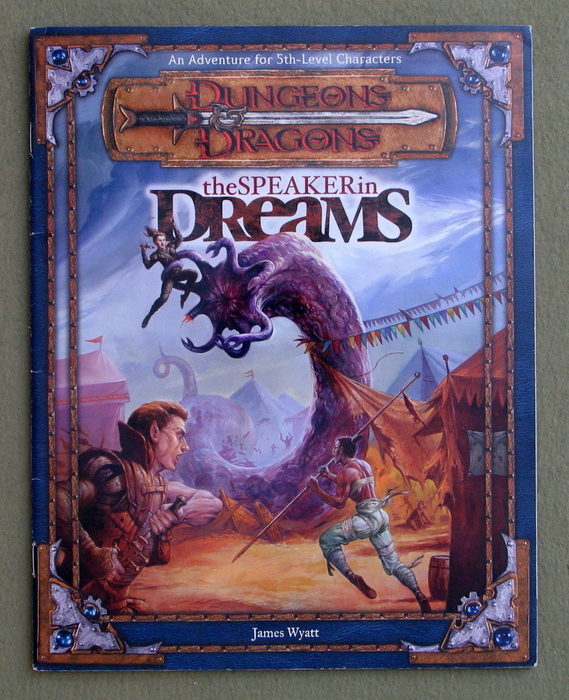 The Speaker in Dreams (Dungeons & Dragons d20 3.0 Fantasy Roleplaying Adventure, 5th Level) Image for The Speaker in Dreams (Dungeons & Dragons d20 3.0 Fantasy Roleplaying Adventure, 5th Level)