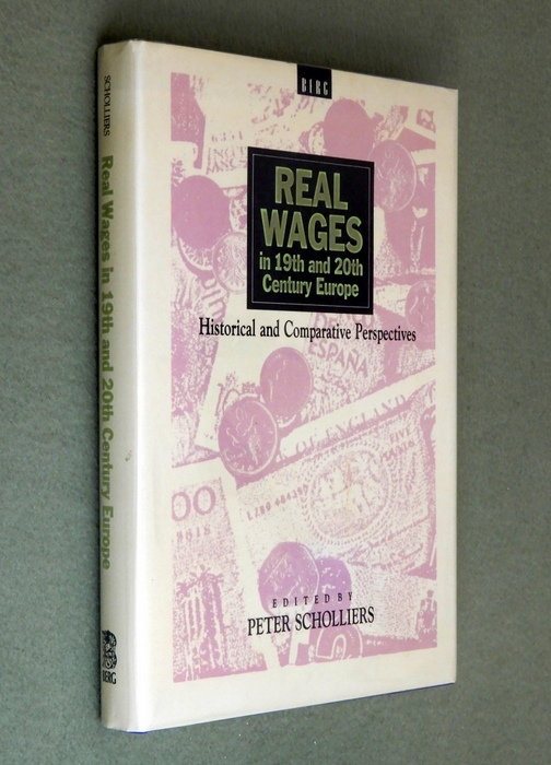 Image for Real Wages in 19th and 20th Century Europe: Historical and Comparative Perspectives