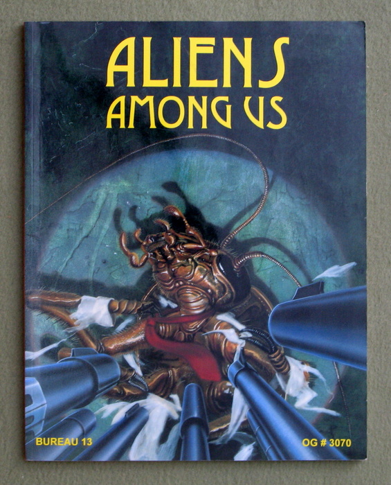 Image for Aliens Among Us (Bureau 13: Stalking the Night Fantastic)