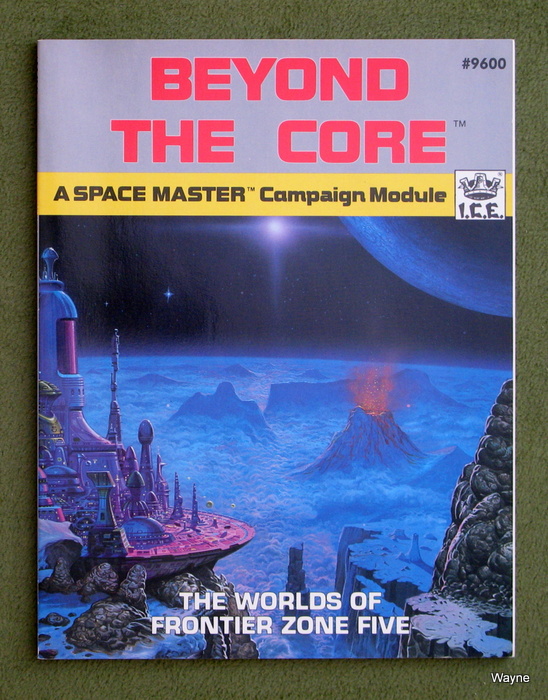 Image for Beyond the Core (The Worlds of Frontier Zone Five, A Space Master Campaign Module)