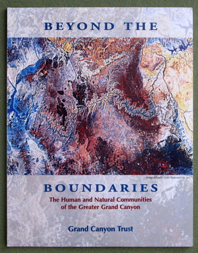 Beyond the Boundaries: The Human and Natural Communities of the Greater Grand Canyon: A Report Image for Beyond the Boundaries: The Human and Natural Communities of the Greater Grand Canyon: A Report