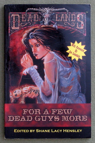 Image for For a Few Dead Guys More (Deadlands: The Anthology with No Name #2)