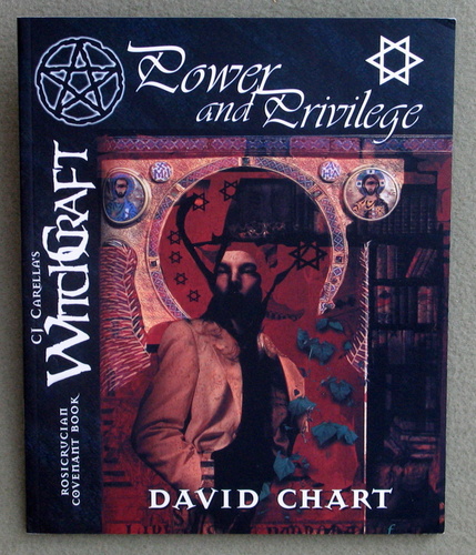 Image for Power and Privilege: The Rosicrucian Covenant Book (C.J. Carella's Witchcraft)