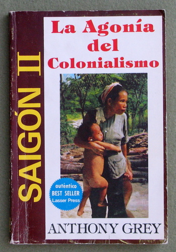 Image for La Agonía del Colonialismo (Saigon, Libro 2)