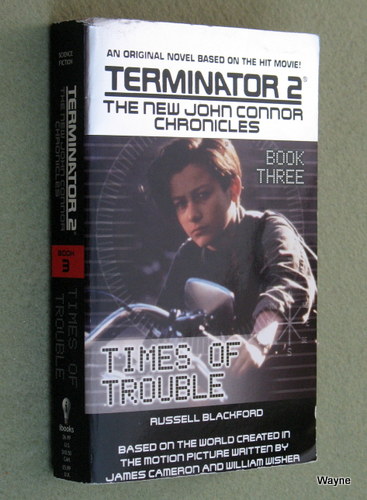 Image for Times of Trouble (Terminator 2: The New John Connor Chronicles, Book 3)