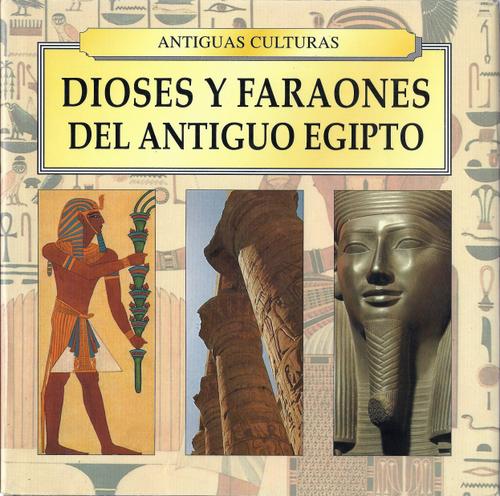 Image for Dioses y Faraones del Antiguo Egipto (Spanish Edition)