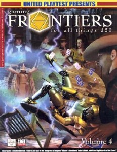 Image for Gaming Frontiers for All Things D20: A D20 System Sourcebook Digest (Volume 4)