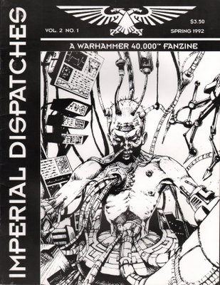 Image for Imperial Dispatches: A Warhammer 40,000 Fanzine (Vol. 2 No. 1 - Spring 1992)