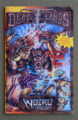 Image for Ground Zero (Deadlands: The Weird West Dime Novels)