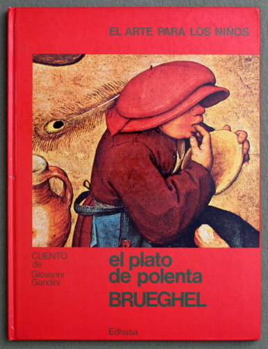 Image for El Plato de Polenta (ilustr. de brueguel)
