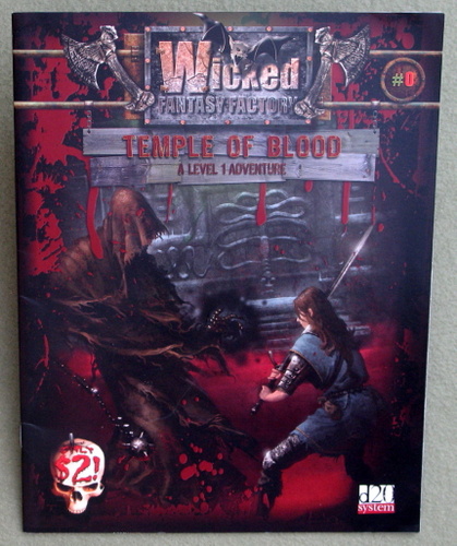 Temple of Blood: A Level 1 Adventure (Wicked Fantasy Factory: D20 System) Image for Temple of Blood: A Level 1 Adventure (Wicked Fantasy Factory: D20 System)