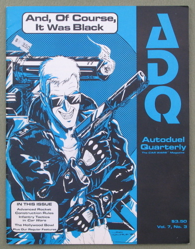 Autoduel Quarterly/ADQ: Vol. 7, No. 3 (Car Wars) Image for Autoduel Quarterly/ADQ: Vol. 7, No. 3 (Car Wars)