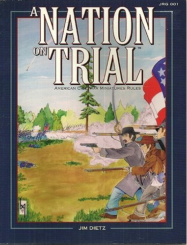 A Nation on Trial: American Civil War Miniatures Rules Image for A Nation on Trial: American Civil War Miniatures Rules
