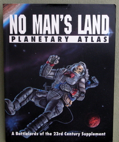 Image for No Man's Land: Planetary Atlas (Battlelords of the Twenty-Third Century)