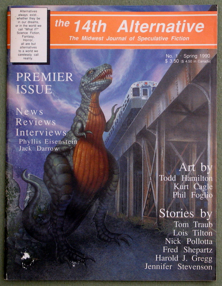 The 14th Alternative: The Midwest Journal of Speculative Fiction (No. 1, Spring 1990) Image for The 14th Alternative: The Midwest Journal of Speculative Fiction (No. 1, Spring 1990)