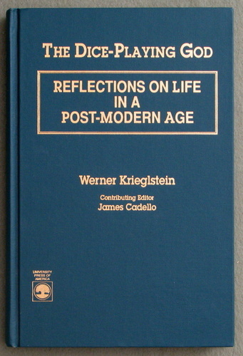 Image for The Dice-Playing God: Reflections on Life in a Post-Modern Age