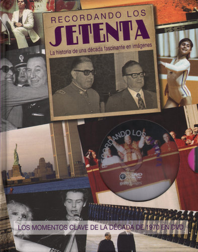Image for Recordando Los Setenta: La Historia de una Decada Fascinante en Imagenes (with DVD)