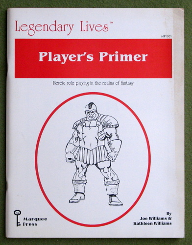Image for Legendary Lives: Player's Primer (Heroic role playing in the realms of fantasy)