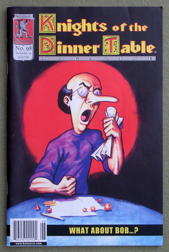 Image for Knights of the Dinner Table #98 - What About Bob...?