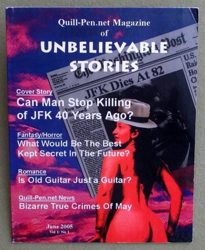 Image for The Magazine of Unbelievable Stories: June 2005, Vol 1 No 1